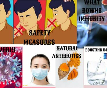 Covid19||Safety measures||How to boost immunity|| What downs immunity||Natural antibiotics