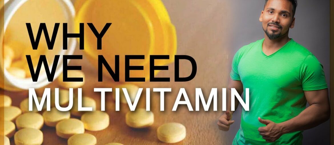 Kya hum daily poore vitamin le pate hay || Why we need multivitamins daily ||