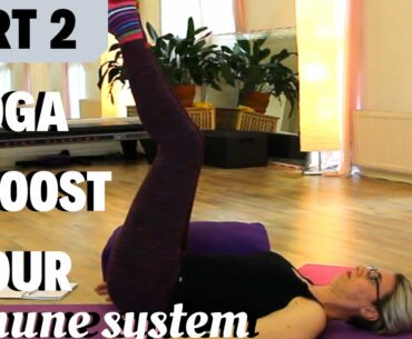 HOW TO BOOST YOUR IMMUNE SYSTEM + YOGA TO PREVENT CORONA VIRUS | PART 2