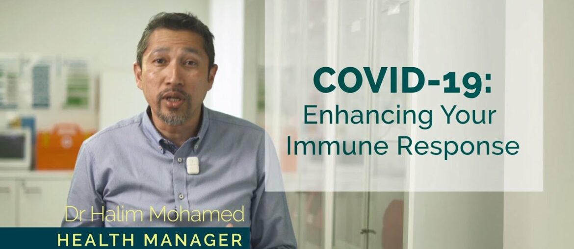 COVID-19: Enhancing Our Immune Response