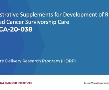 Administrative Supplements for Development of Risk-Stratified Cancer Survivorship Care