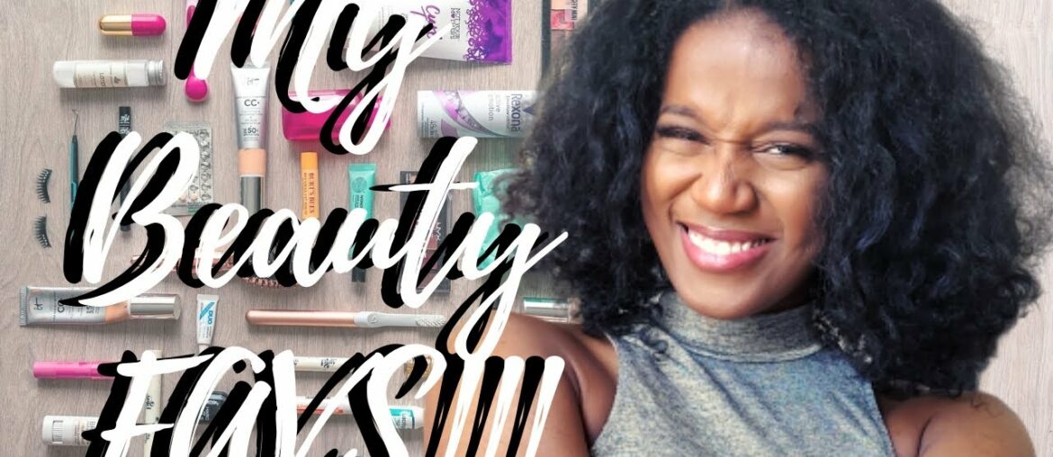 Black Girl Beauty Favourites | My Beauty Favs