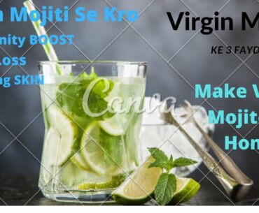 How to BOOST YOUR Immunity || MAKE VIRGIN MOJITO  AT HOME