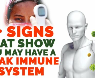 You should know these 4 warning signs of weak immune system | DIY Lockdown