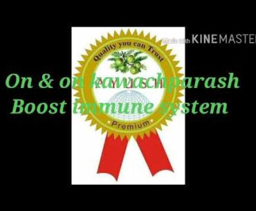 Boost your immune system in covid19.  On&on kavachprash