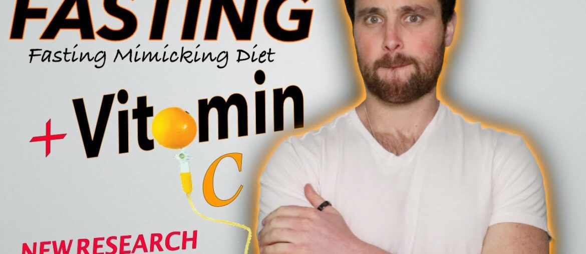 Fasting + Fasting Mimicking Diet (FMD) + Vitamin C | Anti-Cancer Effects?