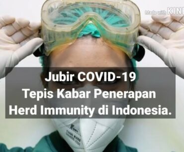 Jubir COVID-19, Tepis Kabar Penerapan Herd Immunity di Indonesia.