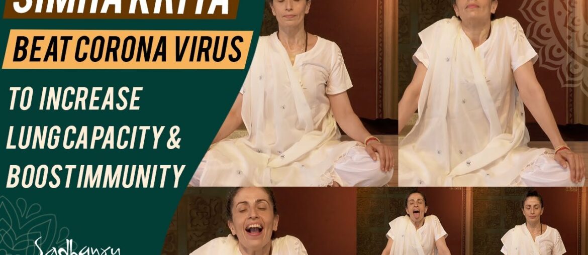 Simha Kriya - Beat Corona Virus to increase Lung Capacity & Boost Immunity