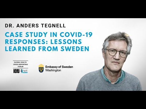 Webinar 26: Case Study in COVID-19 Responses: Lessons Learned from Sweden with Dr. Anders Tegnell