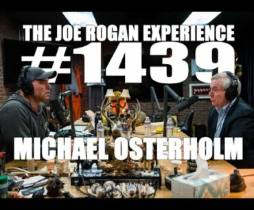 Joe Rogan Experience #1439 - Michael Osterholm