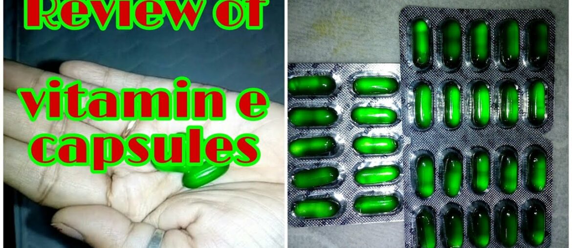 Vitamin e capsules review|benefits of vitaminE|skin whitening capsules for male&female|solahsringaar