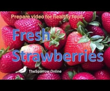 How to Cut and Prepare Fresh #Healthy #Strawberries