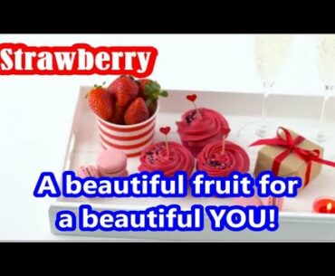 Strawberry - Not Just A Beautiful Fruit, But A Health Marvel