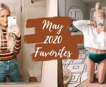 May 2020 Favorites | Clean Beauty, Ethical Fashion, & More!