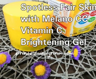 [Beauty review] Spotless Fair Skin with Melano CC Vitamin C Brightening Gel