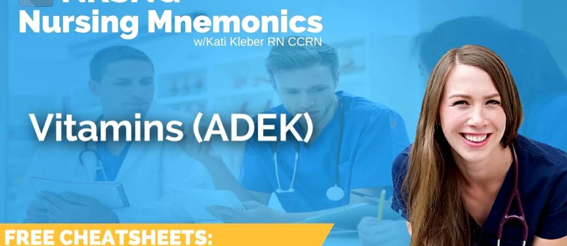 Vitamins ADEK Nursing Mnemonics, Nursing School Study Tips