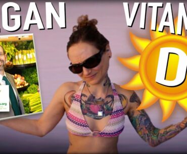 Is A Vegan Diet Vitamin D Deficient? | Dr  Michael Greger of Nutritionfacts.org