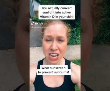 Vitamin D gets turned into active form by the sun