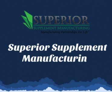 Superior Supplement Manufacturing - R&D, Compounding, Formulation, Flavoring, Packaging and More