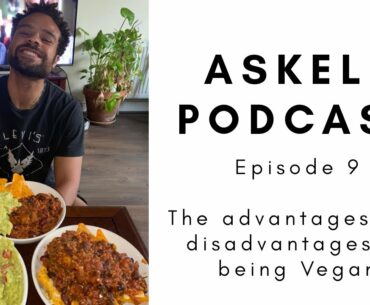 Advantages and Disadvantages of Being Vegan