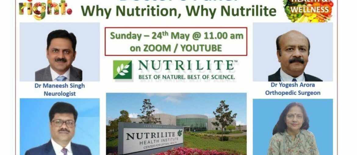 Doctor's Panel on why Nutrition, why Nutrilite