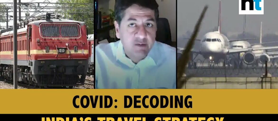 Can India’s travel plan restrict Covid-19 spread? Vikram Chandra decodes