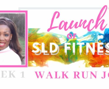 SLD FITNESS LAUNCH WEEK 1 I WALK, RUN, JOG I HEALTH UPDATE I WITH SONYA LEE DAVIES