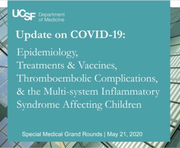 Covid-19 Update: Epidemiology, Treatments and Vaccines, Clotting, & the New Pediatric Syndrome