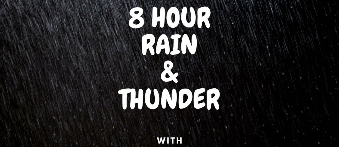 Relaxing Rain and Thunder 8 Hour Sleep Music | Dark Screen