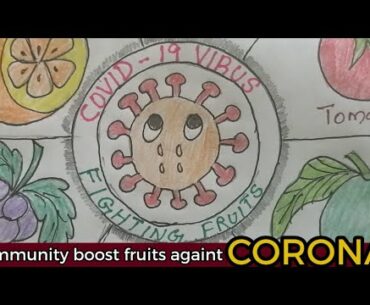 Fruits Boost your immunity against the CORONA/covid - 19  Fighting fruits drawing @fresh every day