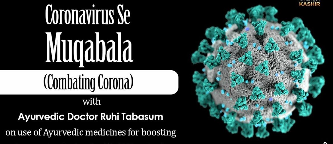 Corona Virus Se Muqabla: Use of Ayurvedic medicines for boosting immunity