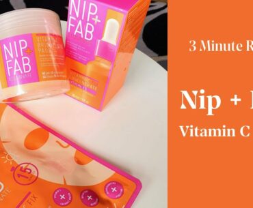 3 Minute Review: Nip and Fab Vitamin C