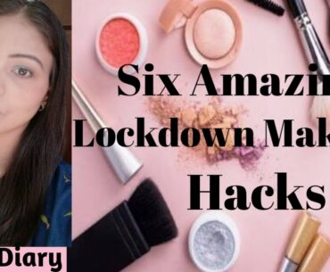 6 Amazing Lockdown Makeup Hacks || INDUs Diary