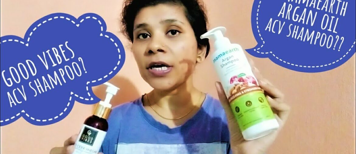 MamaEarth Vs Good Vibes | MamaEarth Argan ACV Shampoo Vs Good Vibes ACV Shampoo | Honest Comparison