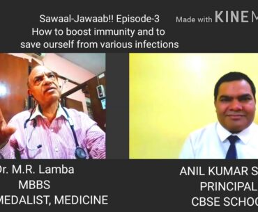 How to boost immune system by Dr. M. R Lamba Gold Medalist !! Exp. 52 yrs Sawaal-Jawaab ! Episode -3