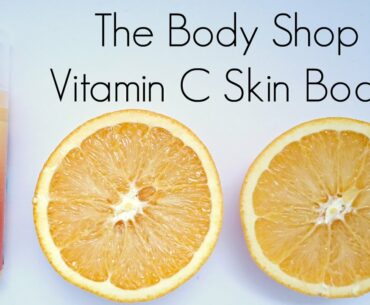 Fail or Holy Grail Review: The Body Shop Vitamin C Skin Boost