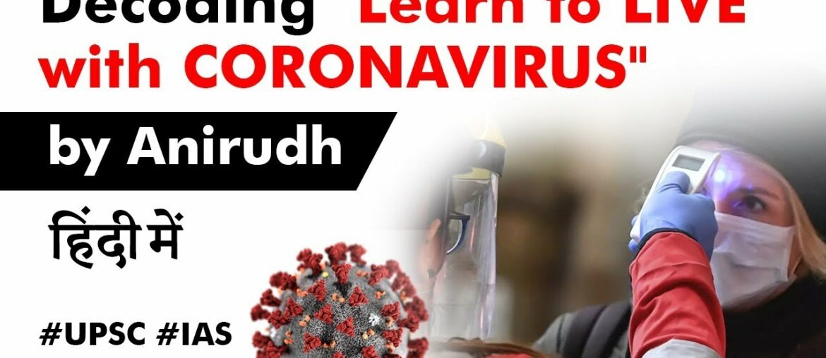 CORONAVIRUS - what it means to live with it? What if Covid 19 becomes an endemic like AIDS?