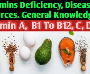 GK Quiz on Vitamins with Answers Deficiency Diseases and Malnutrition