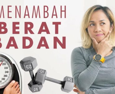 Ternyata Ini Cara Menambah Berat Badan