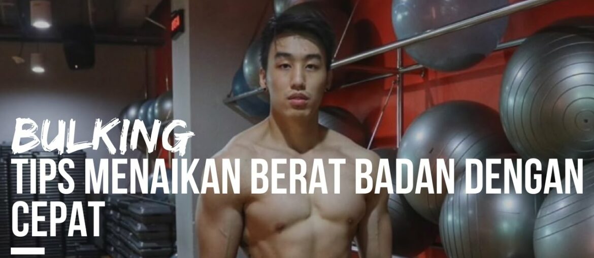 MENAIKAN BERAT BADAN DENGAN CEPAT ! NAIK 23 KG ( MY TRANSFORMATION) 100% SUKSES