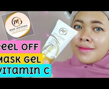 Review MAGIC LIGHTENING - PEEL OFF MASK GEL VITAMIN C | By Vapinka Makeup