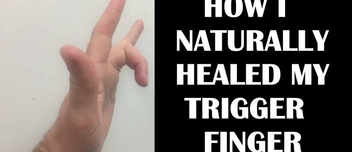 How I Healed My Trigger Finger Naturally