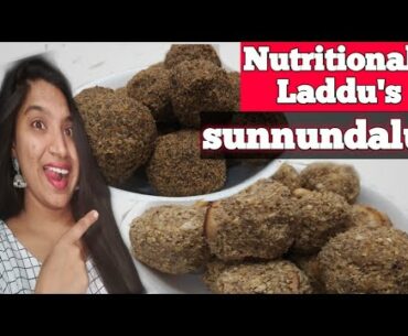 Nutritional Laddu/Benifits Of Vitamins/Protine Laddu /Sunnundalu Benifits/Health Benifits For Kids.