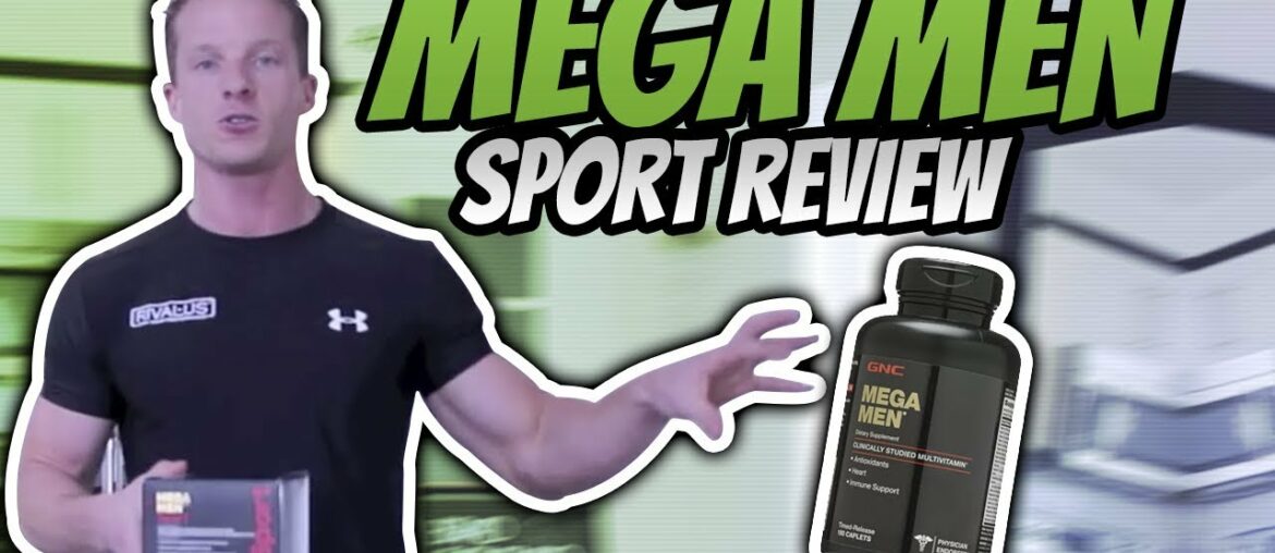 Multivitamin GNC Mega Men Sport Review | LiveLeanTV