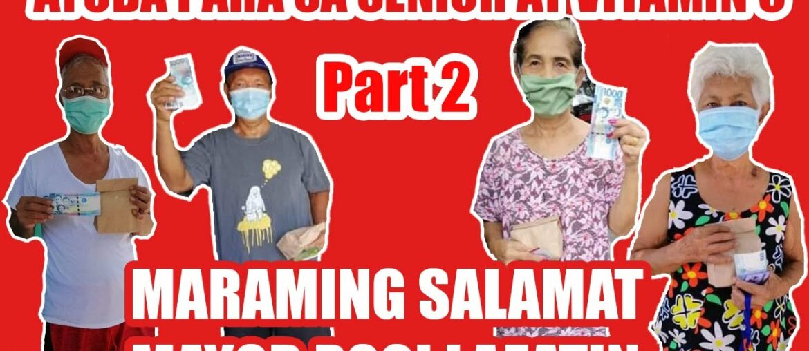 AYUDA PARA SA MGA SENIOR CITIZEN | VITAMIN C SUPPLEMENTS | BALIBAGO PART 2