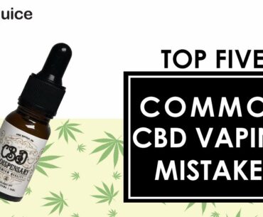 5 Common CBD Vaping Mistakes