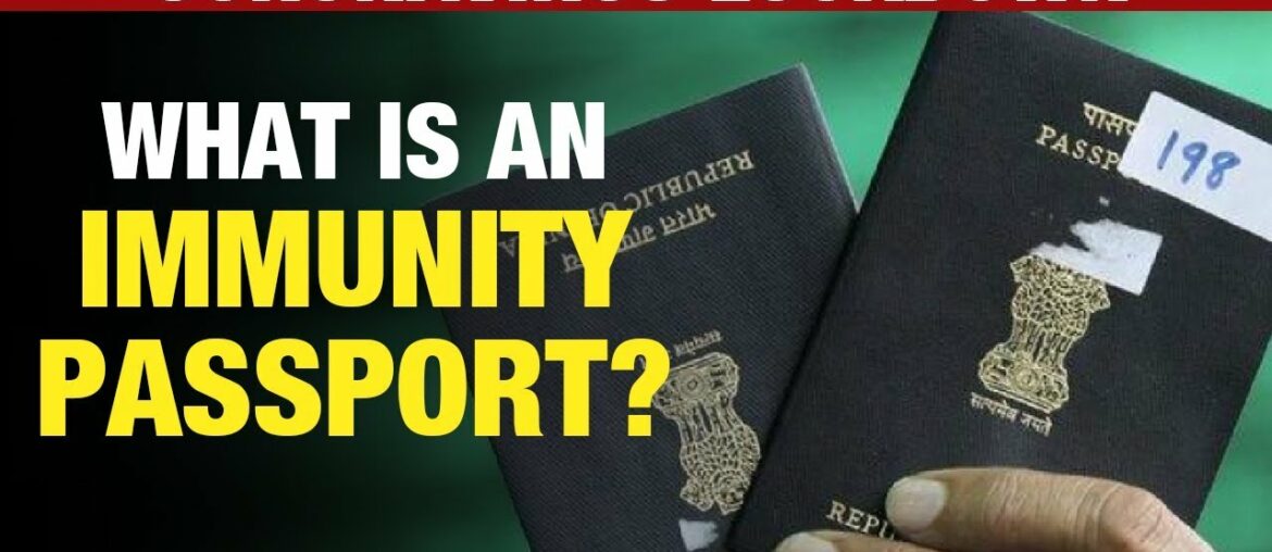 Coronavirus Lockdown: What Are Immunity Passports? | NewsMo