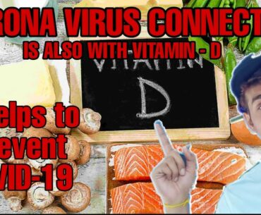 Corona Virus Connection is also with Vitamin D | Complete this Deficiency through this foods