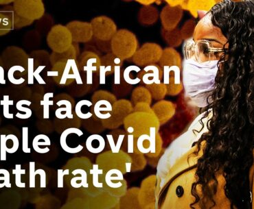 Coronavirus deaths 'disproportionately high' for black and ethnic minority people