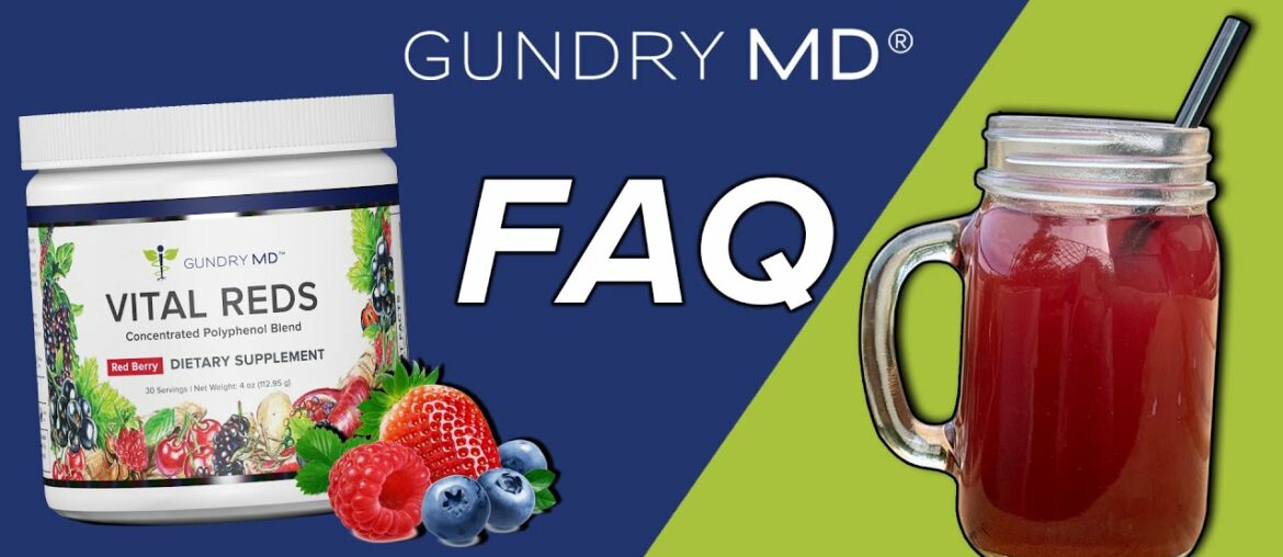 Vital Reds FAQ | Gundry MD